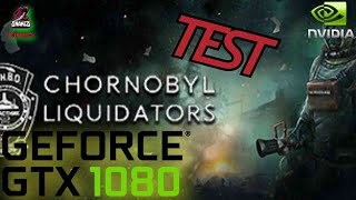 👍Chornobyl Liquidators  TEST PC  GTX 1080 👍 [upl. by Aisak]