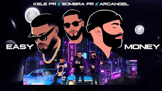 Kele Arcángel Sombra PR  Easy Money Official Video [upl. by Juditha]