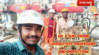 Oil amp Gas Pipeline Hydrotest Procedure amp Site inspection [upl. by Kingsly700]