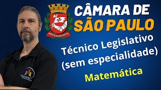 11  Concurso da Câmara Municipal de São Paulo  Técnico Legislativo  Sem Especialidade [upl. by Aynekat]