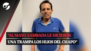 quotAL MAYO ZAMBADA LE HICIERON UNA TRAMPA LOS HIJOS DEL CHAPO GUZMÁNquot [upl. by Melc29]