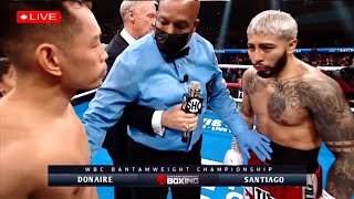 NONITO DONAIRE VS ALEXANDRO SANTIAGO FIGHT [upl. by Waldemar]