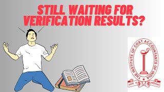 STOP WAITING Important information for CMA Reverification Students  CMA Verification [upl. by Nodnar]