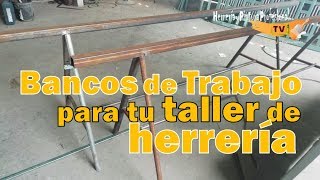 ®6Cómo hacer Caballetes ó Bancos de Trabajo para tu Taller de Herrería [upl. by Yelsel263]