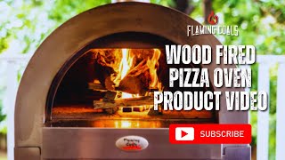 Flaming Coals Wood Fired Pizza Oven Product Video [upl. by Kandace]