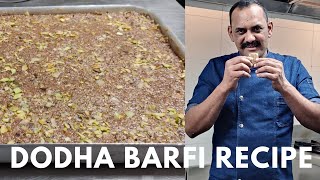 Dodha Barfi Recipe  डोडा बर्फी रेसिपी  Doda Burfi Ki Recipe  Indian Dessert Recipe  Barfi Recipe [upl. by Ahsirat]