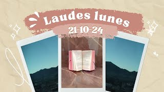 LAUDES HOY LUNES 21 DE OCTUBRE 2024 [upl. by Dniren238]