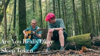 Are You Really OkaySleep Token Cover ft Jason [upl. by Muhcan623]