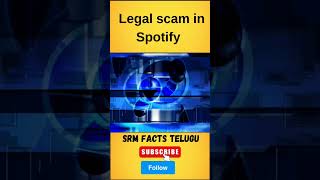 Legal scam in Spotify srmfactstelugu interestingfacts [upl. by Blackman152]