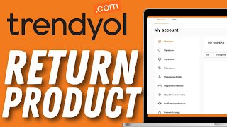 HOW TO RETURN TRENDYOL PRODUCTS   Full Guide [upl. by Theone]