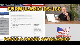 Formulário Visto Americano DS160 Passo a Passo de Como Preencher de forma adequada ATUALIZADO 2023 [upl. by Morra]