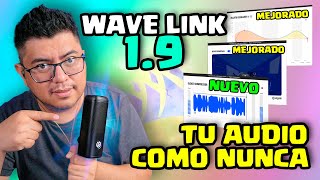 ACTUALIZACIÓN WAVE LINK 19   Mejorar el audio de tu microfono con el WAVE LINK [upl. by Nahtannoj]