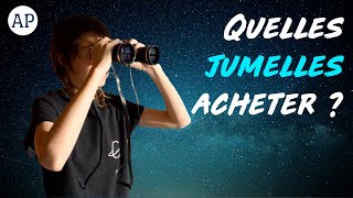 JUMELLES ASTRONOMIE  Comment Bien les Choisir [upl. by Culbertson737]