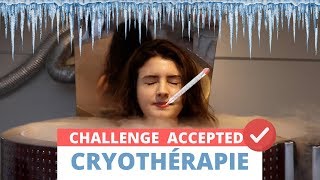 LA CRYOTHÉRAPIE  UNE EXPÉRIENCE GIVRÉE [upl. by Kalmick]