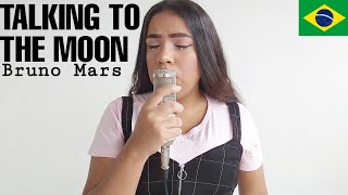 Cantando Bruno Mars  Talking To The Moon em Português CoverTraduçãoLegendado BONJUH [upl. by Sirrap406]