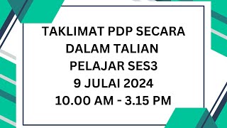 TAKLIMAT PDP SECARA ONLINE PELAJAR SES3 [upl. by Decca151]