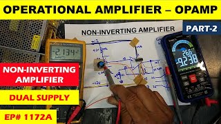 1172A NonInverting amplifier using Dual Power Supply [upl. by Sirahc542]