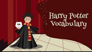 Harry Potter Vocabulary [upl. by Giles]