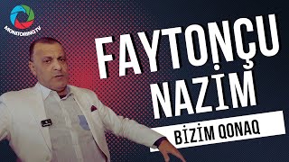 Bizim qonaq Faytoncu Nazim [upl. by Mercier]