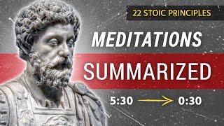 My Summary of The Meditations of Marcus Aurelius  22 Stoic Principles [upl. by Nylaroc134]