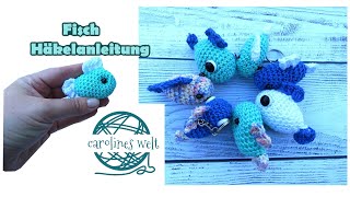 Fisch Häkelanleitung Amigurumi Schlüsselanhänger [upl. by Anniahs]