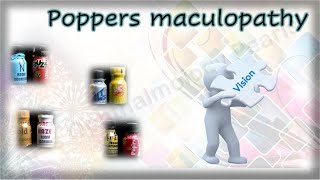 Poppers maculopathy [upl. by Eidson]