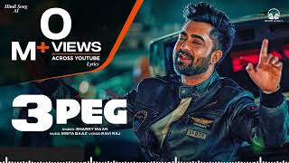 3 Peg Sharry Mannquot lyrics  Mista Baaz  Parmish Verma  Ravi Raj  Latest Punjabi Songs [upl. by Sigler362]