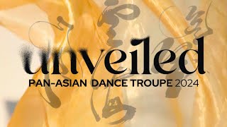 Unveiled  2024 Show Trailer  PanAsian Dance Troupe [upl. by Yrrek]