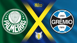 PALMEIRAS X GRÊMIO  AO VIVO COM IMAGENS  BRASILEIRÃO  08112024 [upl. by Fem]