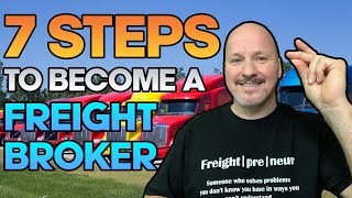 Freight Broker Training  How to Become A Freight Broker in 7 Simple Steps Step by Step [upl. by Sumer]