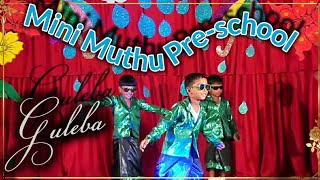 Guleba  Mini Muthu Preschool Annual Concert 2022 [upl. by Adnorrahs43]