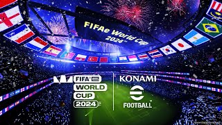 eFootball™ ”FIFAe World Cup 2024™” [upl. by Charmion726]