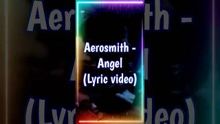 Aerosmith  Angel Lyrics shorts [upl. by Morey]