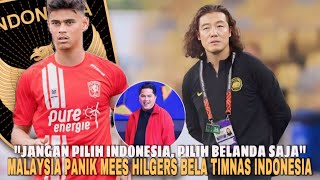 MEES HILGERS RESMI BELA TIMNAS INDONESIA MALAYSIA PANIK PAKSA MEES HILGERS BELA TIMNAS BELANDA [upl. by Kluge]