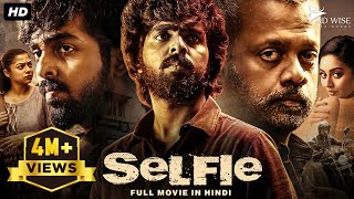 SELFIE 2024 New Released Full Hindi Dubbed Movie  G V Prakash Kumar Varsha  South Movie 2024 [upl. by Haimerej]