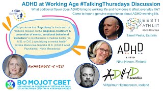 ’ADHD at Working Age’ TalkingThursdays European Panel Webinar [upl. by Philippa]