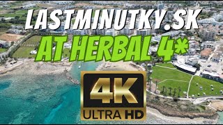 At Herbal 4  Protaras Cyprus NEW 4K VIDEO [upl. by Armil]