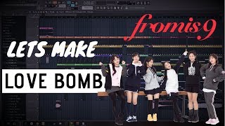 Lets make the beat from Fromis9  Love Bomb [upl. by Nagram2]