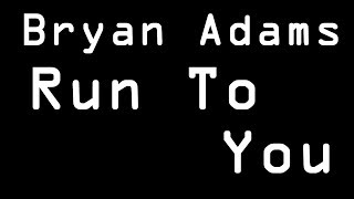 Instrumentalz  Bryan Adams  Run To You [upl. by Gilemette]