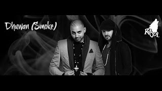 Dhuwan Smoke  RaOol Official Video  SWAG Preview [upl. by Andrien]