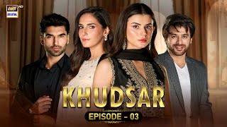 Khudsar Episode 3  17 April 2024 English Subtitles  ARY Digital [upl. by Oeram928]