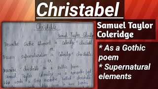 Christabel by Samuel Taylor Coleridge l As a gothic poem l Supernatural elements [upl. by Asiulana]