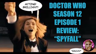 Doctor Who Season 12 Episode 1 Review  Spyfall [upl. by Witherspoon]