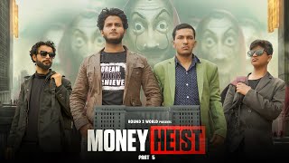 Money Heist  Season 5  Round2World  R2W [upl. by Stahl28]