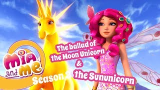 The SunUnicorn and the MoonUnicorn  Two Special Unicorns  Season 3  Mia and me [upl. by Puiia]