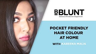 PocketFriendly Hair Colour At Home With Kareena Malik [upl. by Alba]