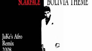 Scarface  Giorgio Moroder  Bolivia Theme JaKes Afro Remix 2008 [upl. by Alexandros574]