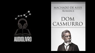 Dom casmurro  audiolivro [upl. by Rehtnug]