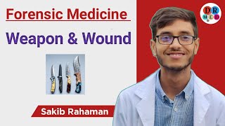 Weapon amp wounds  Types  Mechanical injury  Forensic medicine amp toxicology bangla lecture [upl. by Leanora128]