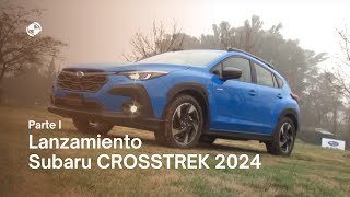 Lanzamiento Subaru CROSSTREK 2024  Parte 1 [upl. by Leff]